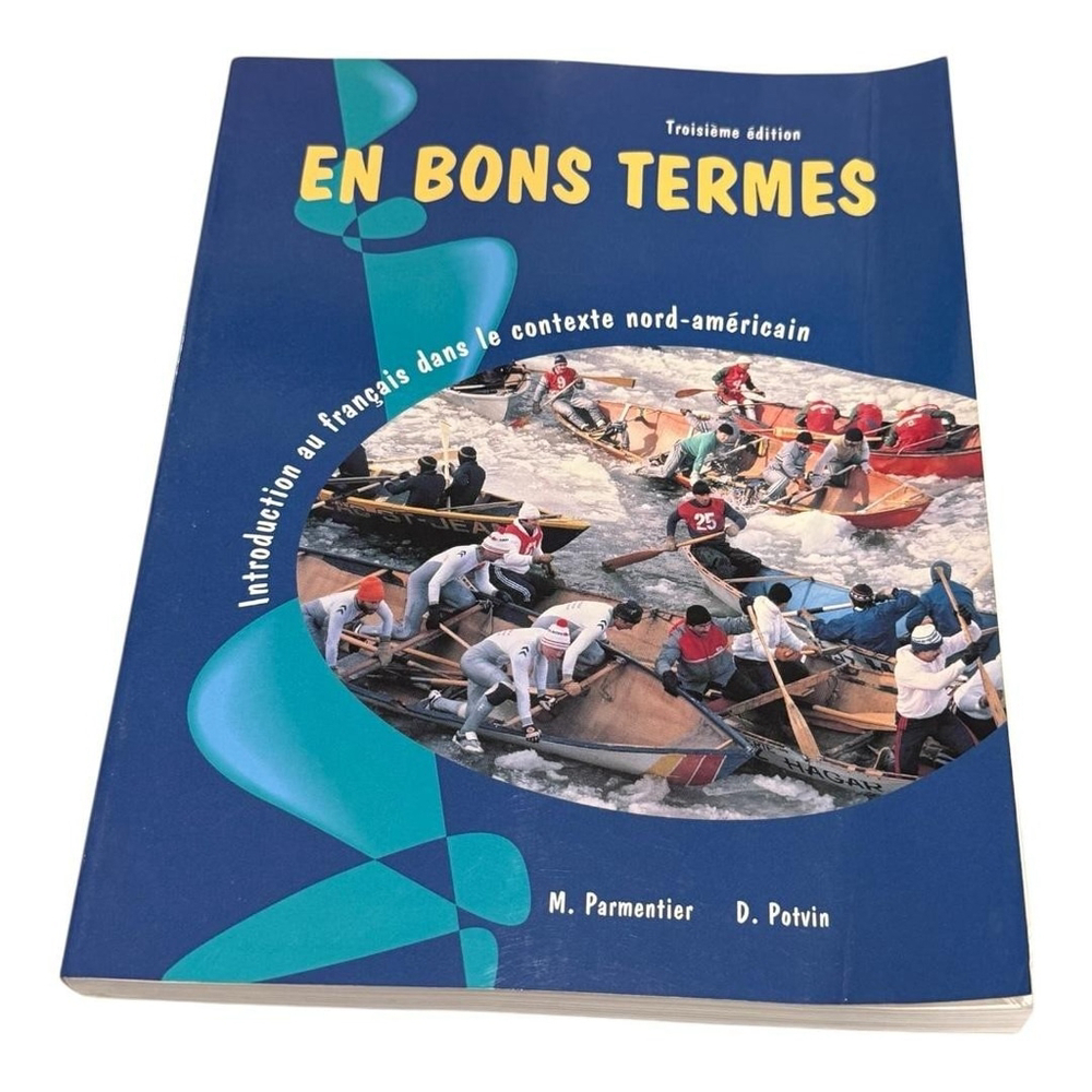 En Bons Termes 3rd Ed Michel Parmentier Diane Potvin French Textbook Softcover